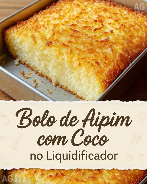 Bolo de Aipim com Coco